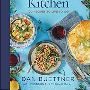 The Blue Zones Kitchen: 100 Recipes to Live to 100